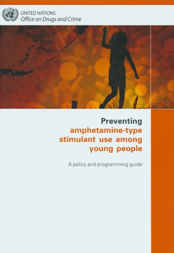 Preventing amphetamine-type stimulant use among young people : a policy and programming guide