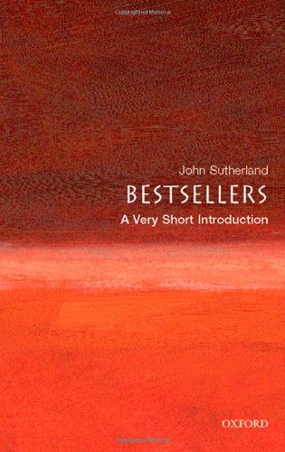 Bestsellers : a very short introduction