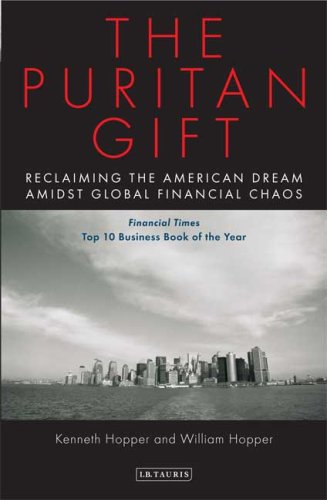 The Puritan gift : triumph, collapse and revival of an American dream