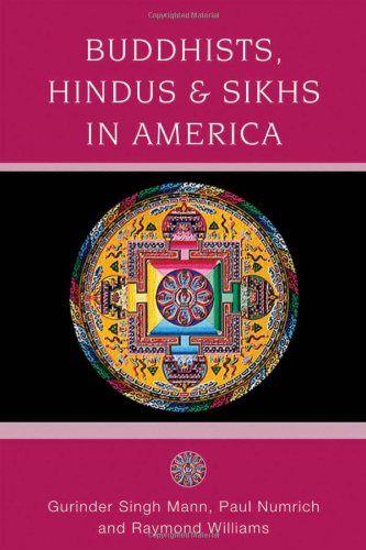 Buddhists, Hindus, and Sikhs in America : a short history