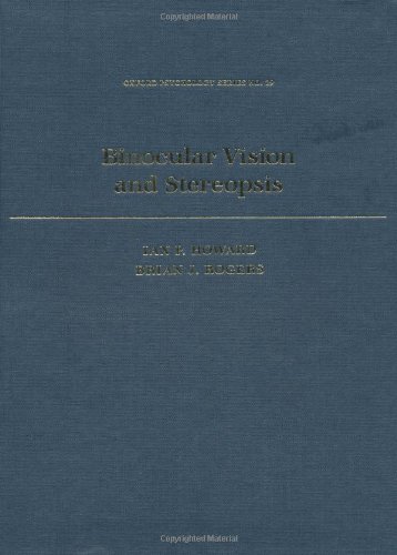 Binocular vision and stereopsis