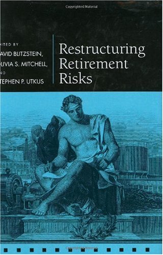Restructuring retirement risks