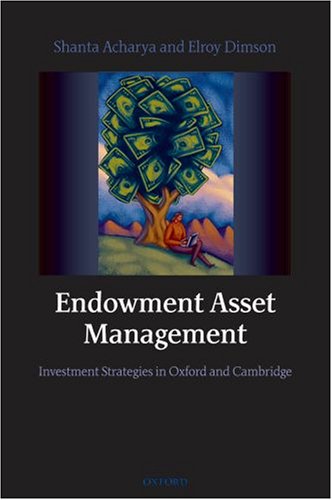 Endowment asset management : investment strategies in Oxford and Cambridge