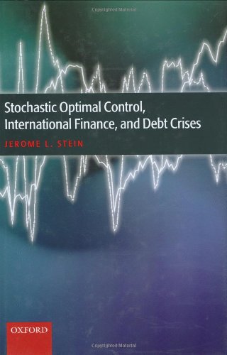 Stochastic optimal control, international finance, and debt crises