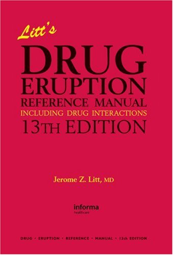 Litt's drug eruption reference manual : including drug interactions