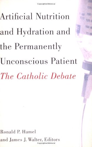 Artificial Nutrition and Hydration and the Permanently Unconscious Patient