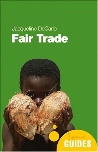 Fair trade : a beginner's guide