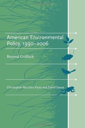 American environmental policy, 1990-2006 : beyond gridlock