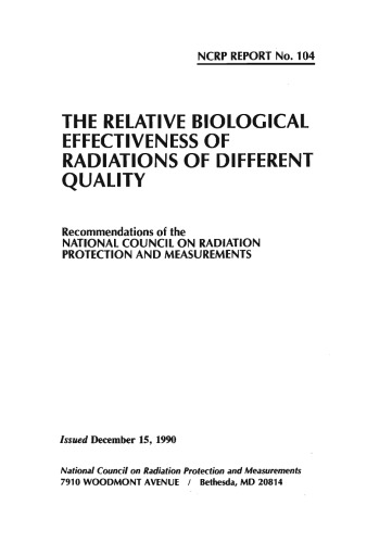 The Relative Biological Effectiveness of Radiations of Different Quality
