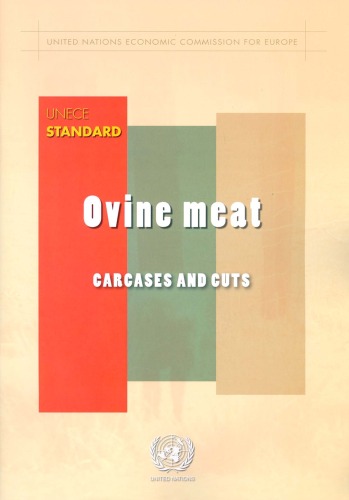 Ovine Meat : Carcases and Cuts: UNECE Standard.