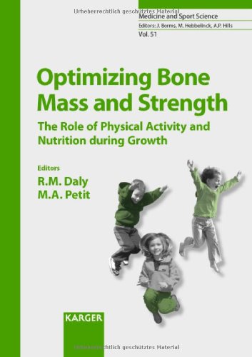 Optimizing bone mass and strength : the role of physical activity and nutrition during growth