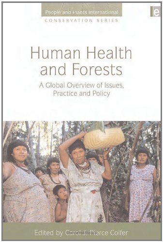 Human health and forests : a global overview of issues, practice, and policy