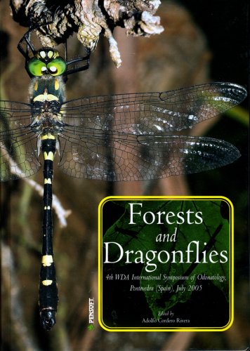 Forests and dragonflies : fourth WDA International Symposium of Odonatology, Pontevedra (Spain), July 2005