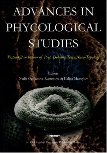 Advances in phycological studies : festschrift in honor of Dobrina Temniskova-Topalova