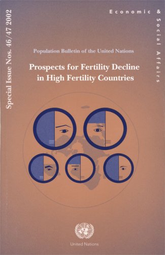 Prospects for fertility decline in high fertility countries