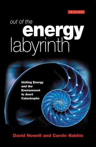 Out of the energy labyrinth : uniting energy and the environment to avert catastrophe