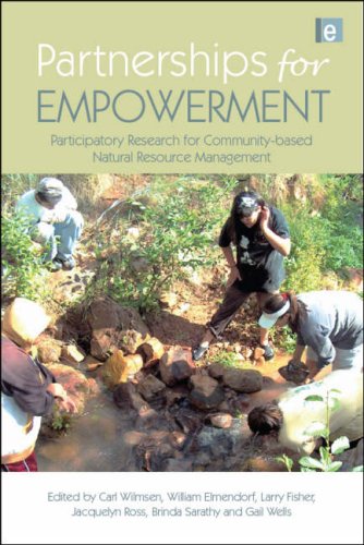 Partnerships for Empowerment : Participatory Research for Community-Based Natural Resource Management