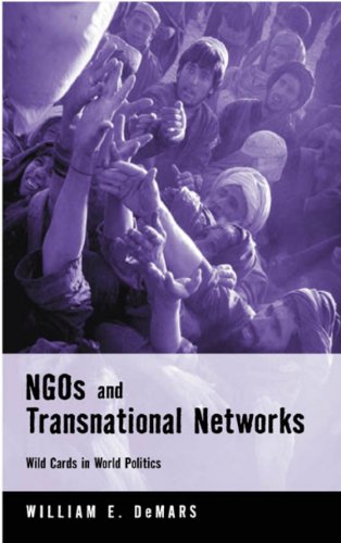 NGOs and transnational networks : wild cards in world politics