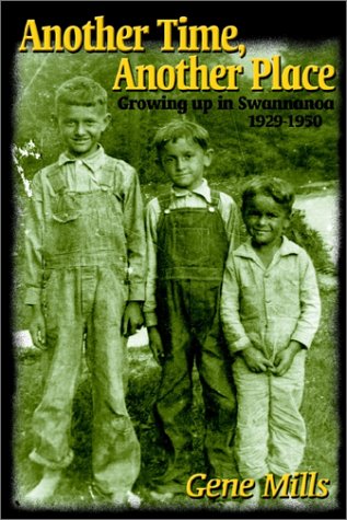 Another time, another place : growing up in Swannanoa, 1929-1950