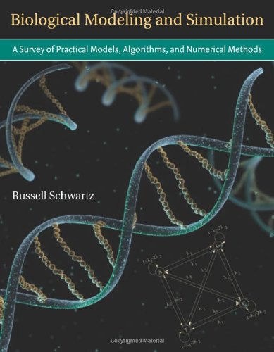 Biological modeling and simulation : a survey of practical models, algorithms, and numerical methods