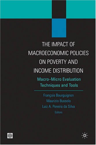 The impact of macroeconomic policies on poverty and income distribution : macro-micro evaluation techniques and tools