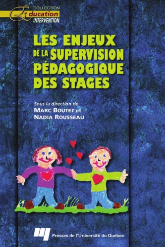 Enjeux de la supervision p?edagogique des stages.