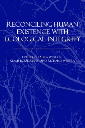 Reconciling human existence with ecological integrity : science, ethics, economics and law