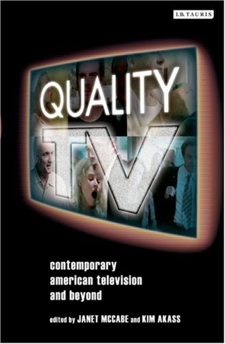 Quality TV : contemporary American television and beyond