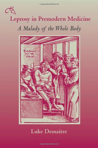 Leprosy in Premodern Medicine