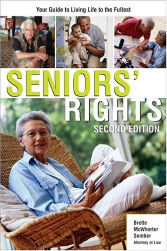 Seniors' rights : your guide to living life to the fullest