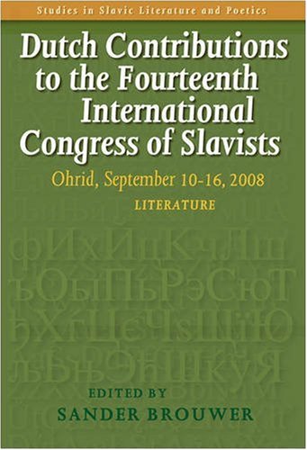 Dutch Contributions to the Fourteenth International Congress of Slavists.