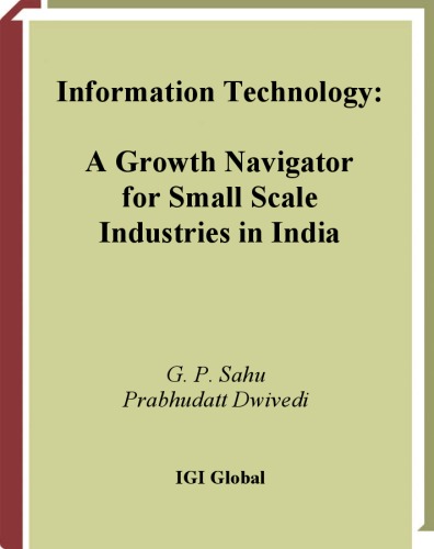 Information technology : a growth navigator for small scale industries in India