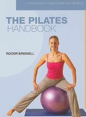 The Pilates Handbook