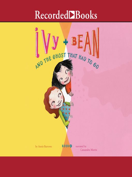 Ivy and Bean and the Ghost That Had to Go