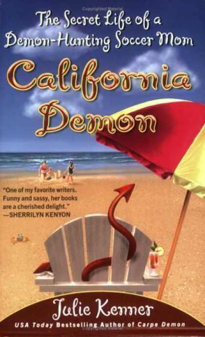 California demon : the secret life of a demon-hunting soccer mom