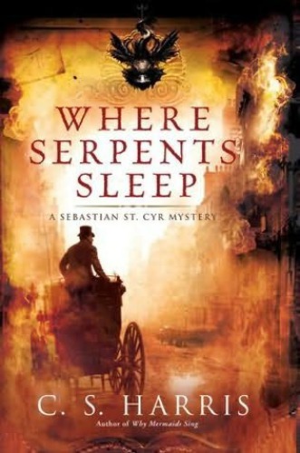 Where serpents sleep : a Sebastian St. Cyr mystery