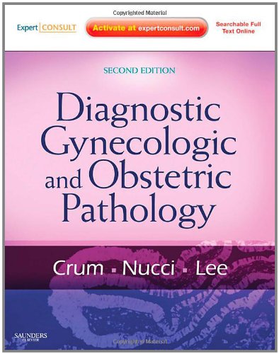 Diagnostic Gynecologic and Obstetric Pathology [With Access Code]