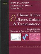 Chronic Kidney Disease, Dialysis, &amp; Transplantation E-Book