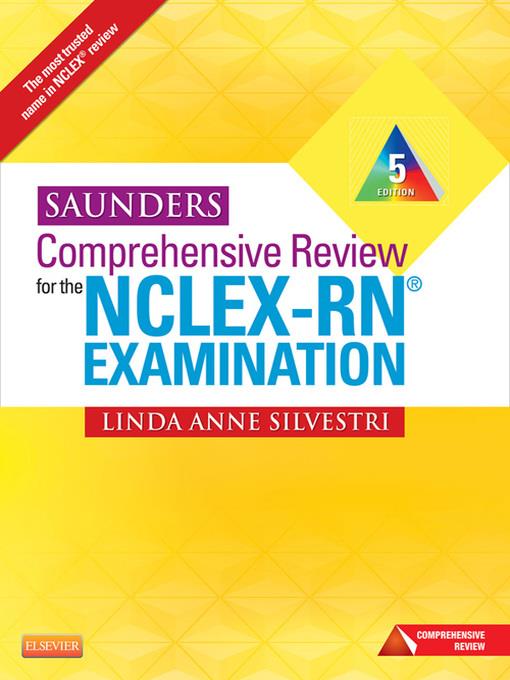 Saunders Comprehensive Review for the NCLEX-RN® Examination