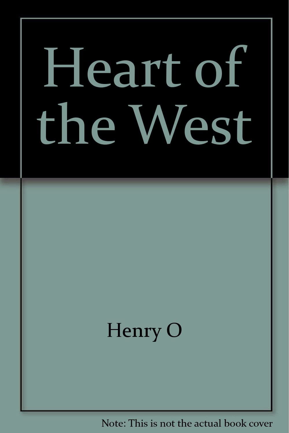 Heart of the West