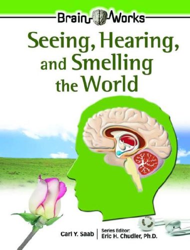 Seeing, hearing, and smelling the world