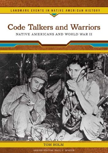 Code talkers and warriors : Native Americans and World War II