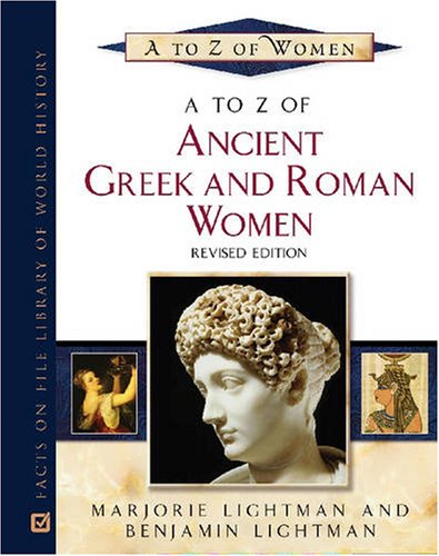 A to Z of ancient Greek and Roman women