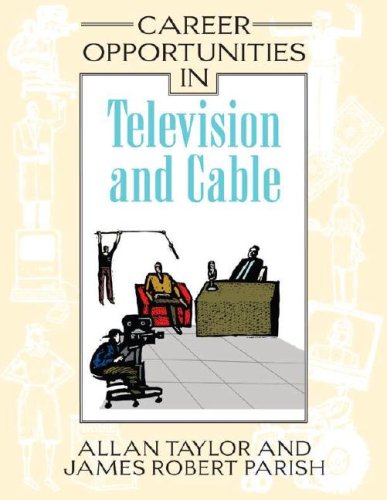 Career opportunities in television and cable