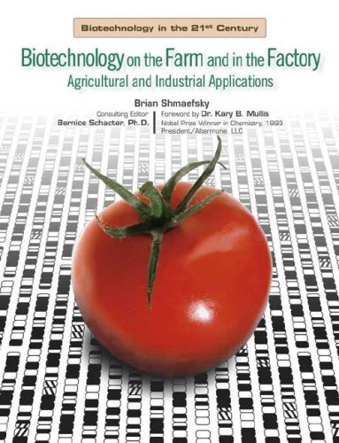 Biotechnology on the farm and in the factory : agricultural and industrial applications