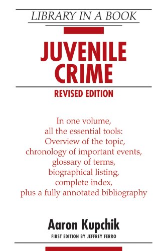 Juvenile Crime : (Revised Edition).