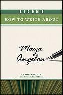 Bloom's How to Write about Maya Angelou