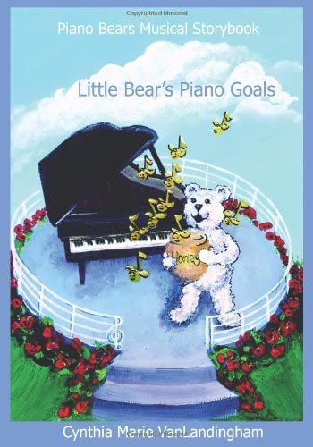 Piano Bears Musical Storybook: Little Bear's Piano Goals