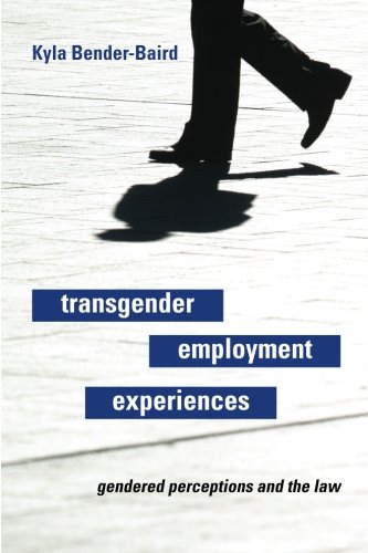Transgender Employment Experiences