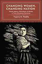 Changing women, changing nation : female agency, nationhood, and identity in trans-Salvadoran narratives